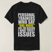 Persoonlijke opleiders zijn de reden waarom ik ver t-shirt (Design voorkant)