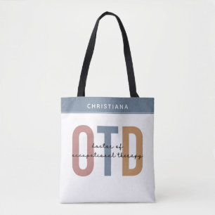 Persoonlijke OTD Doctor in de Ergotherapie Tote Bag