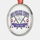 Persoonlijke politie-eenheid K9 Metalen Ornament (Links)