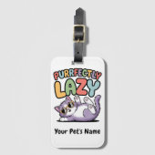 Persoonlijke Purrfectly Lazy Kat Hondennaam Custom Bagagelabel (Voorkant (verticaal))