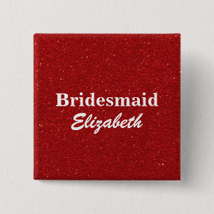 Persoonlijke Rode Glitter Bridesmaids Weddenschap Vierkante Button 5,1 Cm