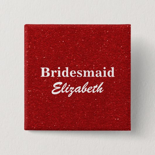 Persoonlijke Rode Glitter Bridesmaids Weddenschap Vierkante Button 5,1 Cm (Voorkant)