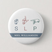 Persoonlijke SLP-sprekerspektoloog appreciatie Ronde Button 5,7 Cm (Voorkant)