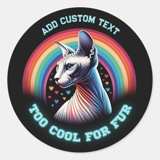 Persoonlijke Sphynx Kat Te Cool Grappig Ronde Sticker (Voorkant)