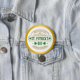 Persoonlijke St. Patrick's Day I Geluk van de Iere Ronde Button 7,6 Cm