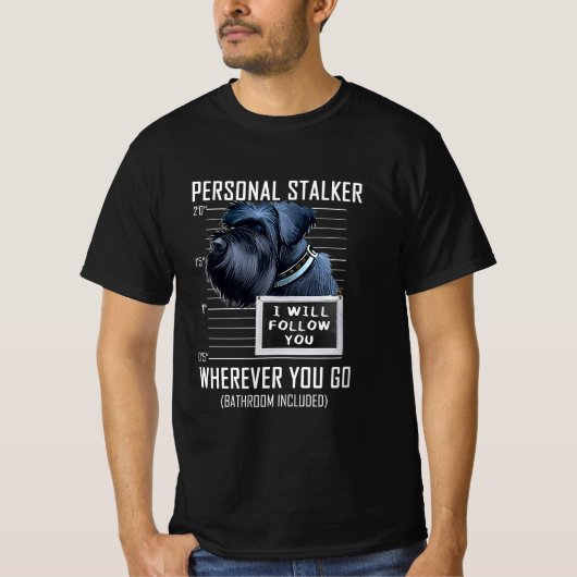 Persoonlijke Stalker Dog Giant Schnauzer zal ik vo T-shirt (Voorkant)
