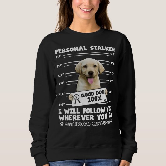 Persoonlijke Stalker Labrador Retriever voor hond Trui (Voorkant)