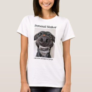 Persoonlijke Stalker - Tshirt