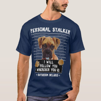 Persoonlijke sterft zal je volgen waar je ook gaat t-shirt