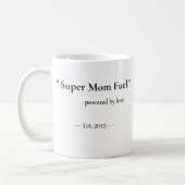 Persoonlijke Super Moeder Brandstof Mok | Aangepas (Links)