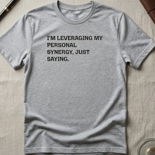 Persoonlijke Synergie Benutting Grappige Kantoorui T-shirt