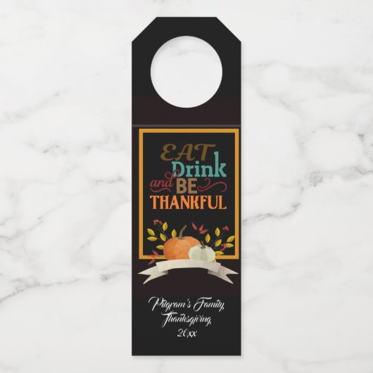Persoonlijke Thanksgiving "Eat Drink & Be Thankful Flessenhanger (Voorkant)