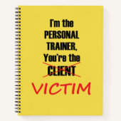 Persoonlijke trainer Funny U bent de Victim-laptop Notitieboek (Voorkant)