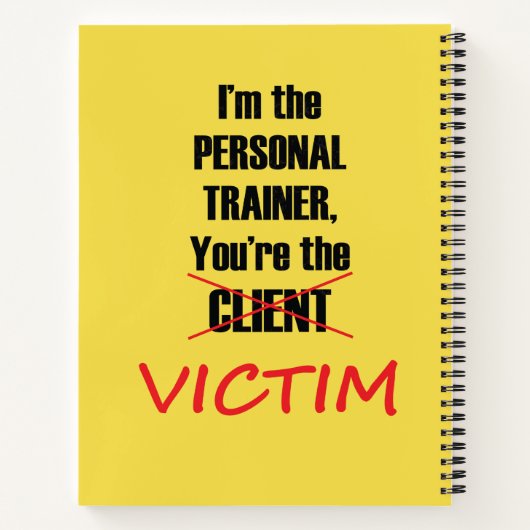 Persoonlijke trainer Funny U bent de Victim-laptop Notitieboek (Achterkant)