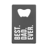 Persoonlijke vaders Dag Foto Gift Best Dad ever Creditkaart Flessenopener (Voorkant)
