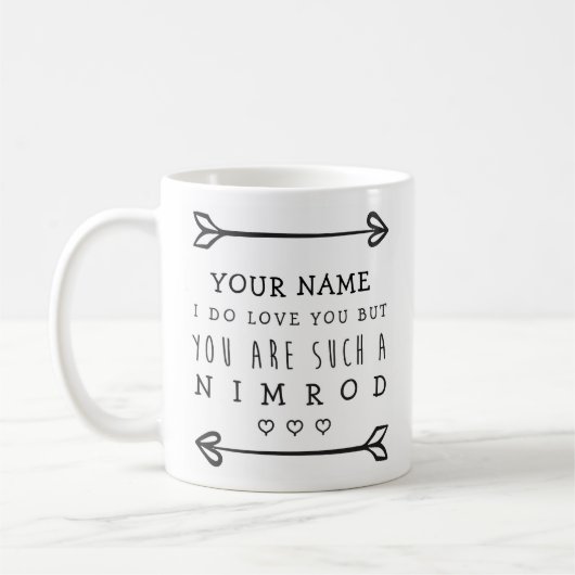 Persoonlijke Valentijnse Funny Mug - Nimrod Koffiemok (Links)