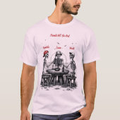 Persoonlijke Vrienden Tot Het Einde T-shirt (Voorkant)