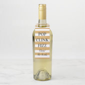 Persoonlijke wijnlabel POP CLINK FIZZ Flessenhanger (Op fles)