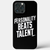 Persoonlijkheid Beat Talent Inspirerend Quotes Case-Mate iPhone Case (Achterkant)