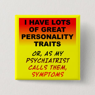 Persoonlijkheid Symptomen Grappige Knop Badge Vierkante Button 5,1 Cm
