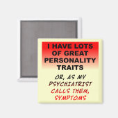 Persoonlijkheidssymptomen Funny Fridge Magnet (Voorkant / Achterkant)