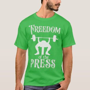 persvrijheid Gym Humor Mannen Gewichtsafstand T-shirt