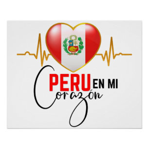 Peru en mi Corazon Peruvian Pride Perfect Poster