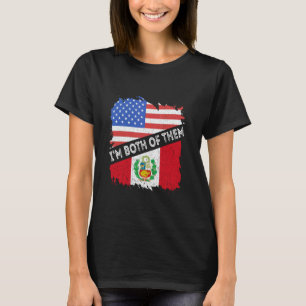 Peru Ik Ben Allebei Amerika Peruaanse Vlag Peruvi T-shirt
