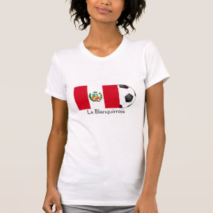 Peru "La Blanquirroja" T-shirt