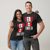 Peru Peruvian Peru Flag Peru Is Calling And I Must T-shirt (Unisex)