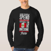 Peru Peruvian Peru Flag  Peru Quote T-shirt (Voorkant)
