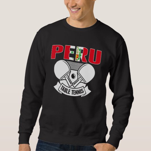Peru Ping Pong   Peruvian Table Tennis Team Suppor Trui (Voorkant)