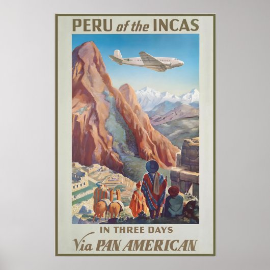 Peru van de Inca's in Drie Dagen Via Pan American Poster (Voorkant)