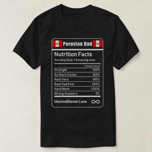 Peruaanse pap Nutrition Feit Fathers Day Gift T-shirt (Design voorkant)