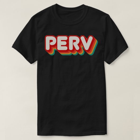 PERV 1 T-SHIRT (Design voorkant)