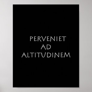 Perveniet en altitudinem poster