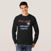 Pervert Party - grappige tanks en T-shirts voor ma (Voorkant volledig)