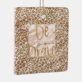  perzik bruin luipaard print wees moedig keramisch ornament (Rechts)