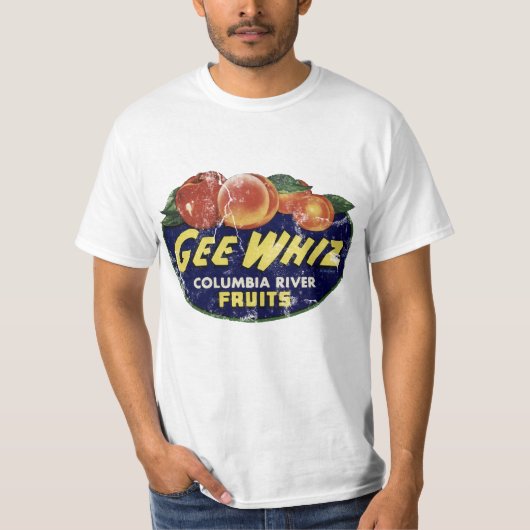 perziken op het etiket van fruit, Funny Gee Whiz T-shirt (Voorkant)