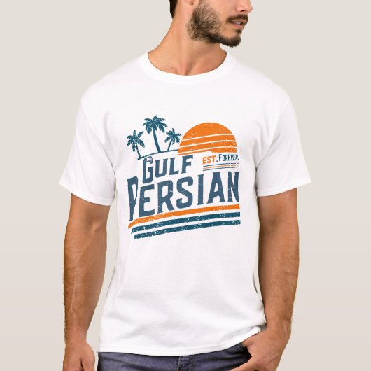 Perzische Golfen Est Voor Altijd Grappige humor T-shirt (Voorkant)