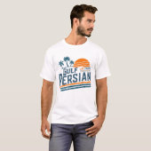  Perzische Golfen Est Voor Altijd Grappige humor T-shirt (Voorkant volledig)