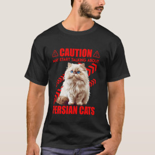 Perzische Kat ACHTUNG KAN BEGINNEN OVER PERZIË TE T-shirt