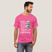 Perzische Kat ELKE UITRUSTING IS BETER MET PERZISC T-shirt (Voorkant volledig)