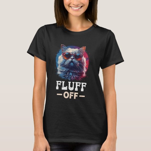 Perzische Katten Grappig FLUFF OFF Cool Perzische T-shirt (Voorkant)