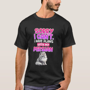 Perzische Katten SORRY IK KAN GEEN PLANNEN MAKEN M T-shirt