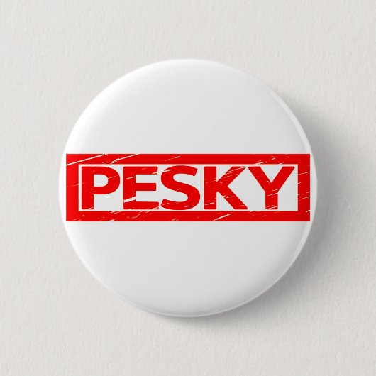 Pesky Stamp Ronde Button 5,7 Cm (Voorkant)