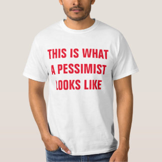 PESSIMIST T-SHIRT
