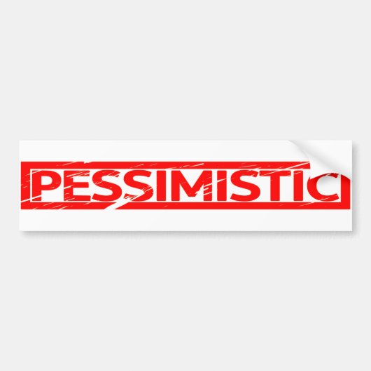 Pessimistische stempel bumpersticker (Voorkant)