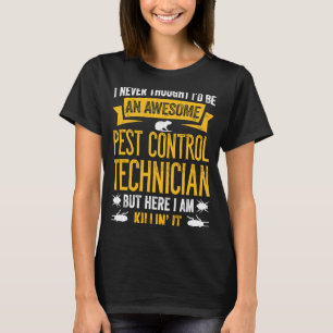 Pest control for Exterminator Pest control Technic T-shirt