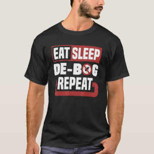 Pest Control Technicia Exterminator Eat Sleep Deb T-shirt